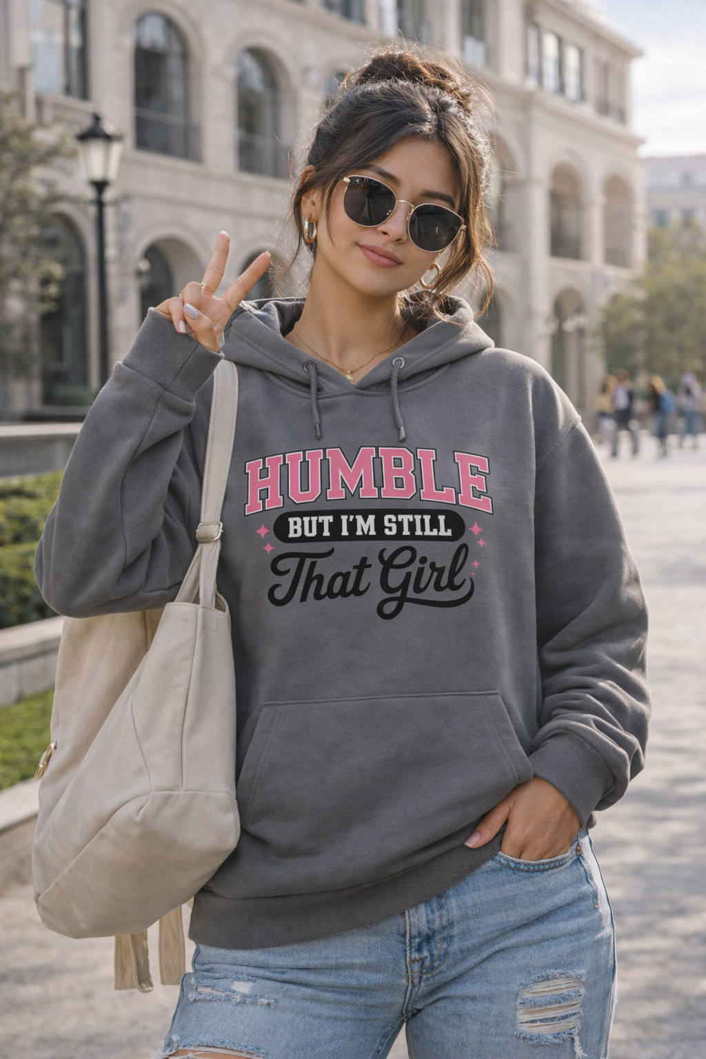 Humble But I’m Still That Girl Hoodie — “Dramatic” Graphic College-Style Pullover