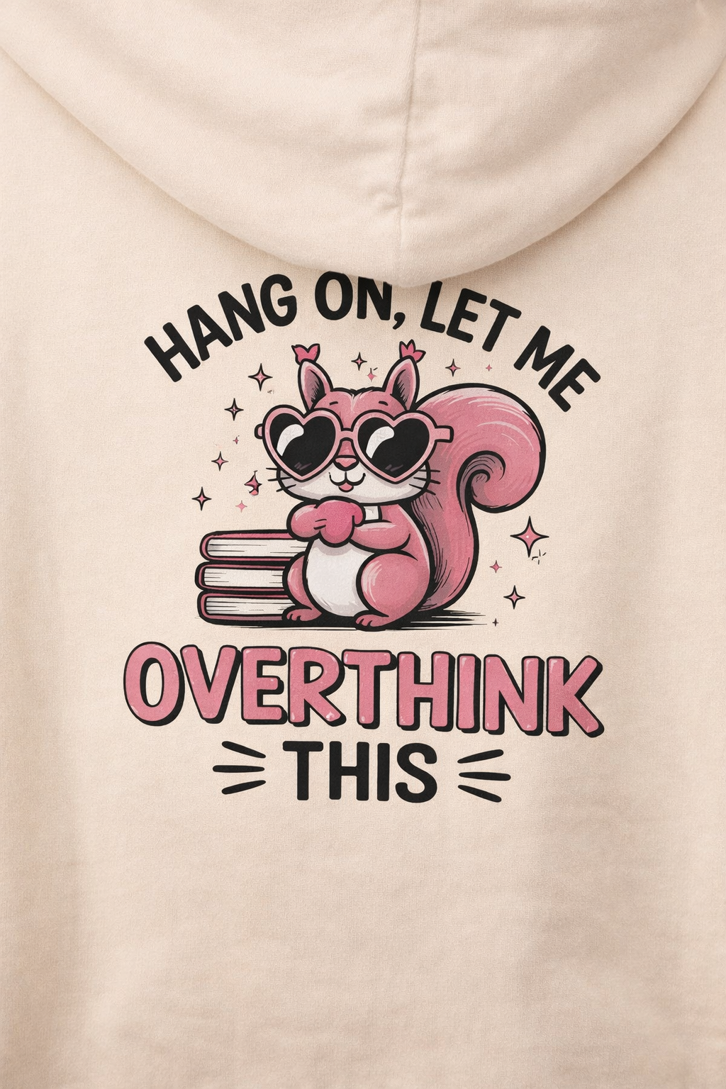Overthinking Squirrel Hoodie — "I Could Be Meaner" Graphic Pullover